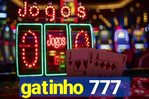 gatinho 777